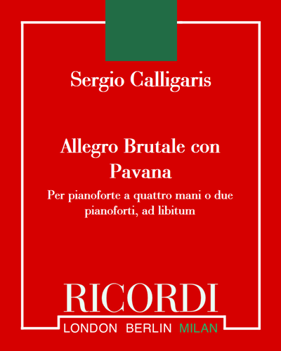 Allegro Brutale con Pavana, op. 55 — Sergio Calligaris