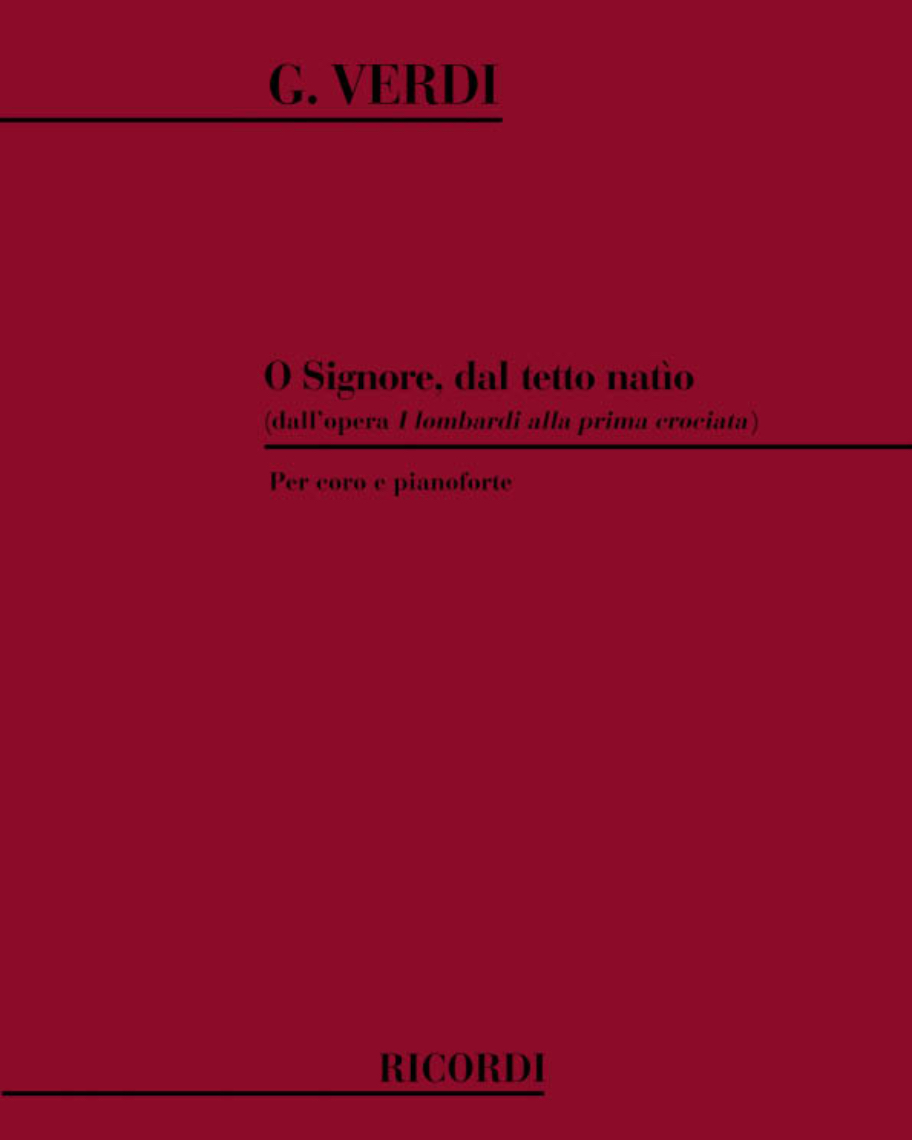 O Signore, dal tetto natio (from 'I Lombardi alla prima Crociata') — Giuseppe Verdi