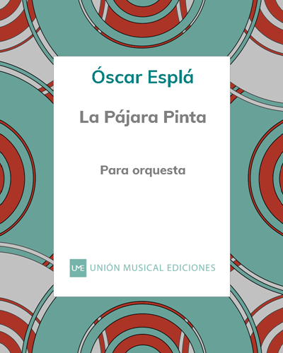 La Pájara Pinta, op. 25 — Óscar Esplá