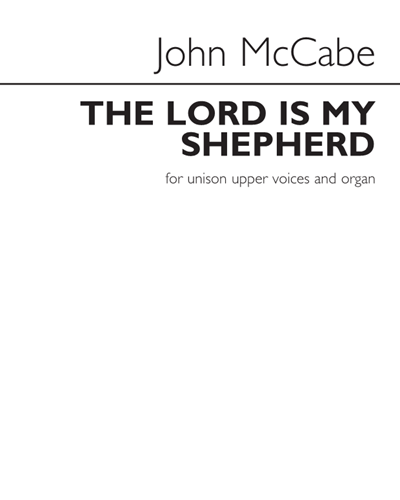 The Lord is My Shepherd (from 'Psalm-Cantata') — John McCabe