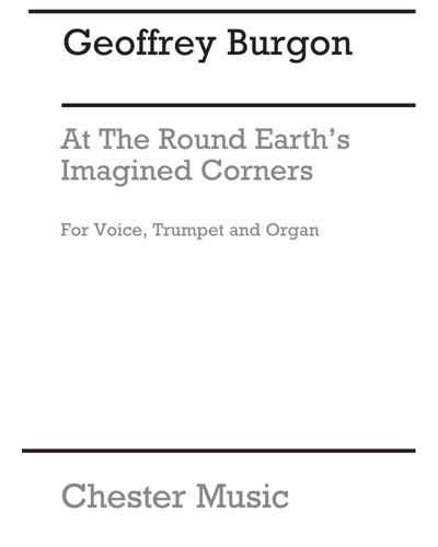 At the round earth's imagined corners — Geoffrey Burgon