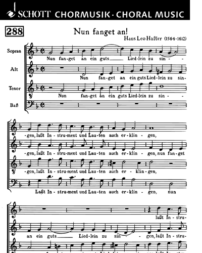 Nun fanget an ein guts Liedlein zu singen — Hans Leo Hassler