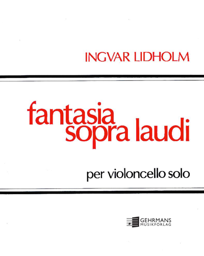 Fantasia sopra Laudi — Ingvar Lidholm