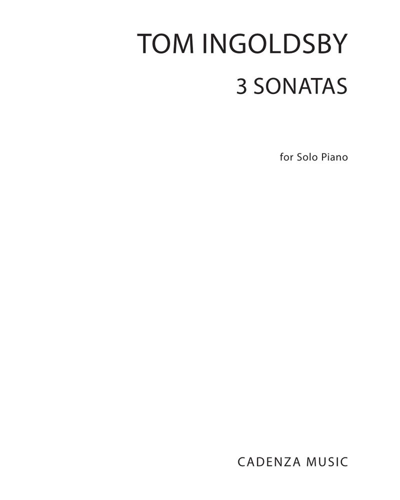 Three Sonatas — Tom Ingoldsby