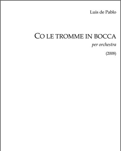 Co le tromme in bocca — Luis de Pablo