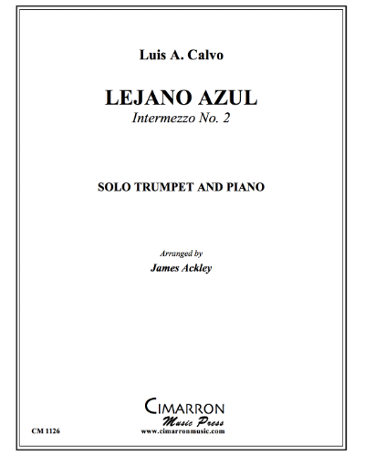 Lejano Azul (from 'Intermezzo No. 2') — L. A. Calvo