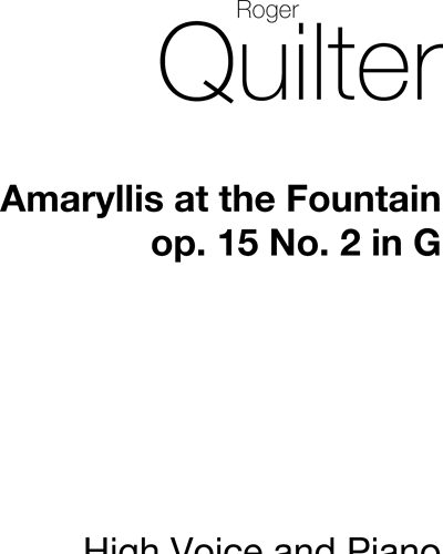 Amaryllis at the Fountain, op. 15 — 罗杰·奎尔特