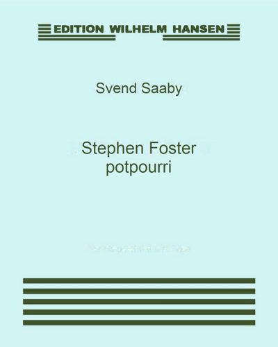 Stephen Foster Potpourri — Svend Saaby