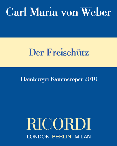 Der Freischütz, op. 77 — 韦伯