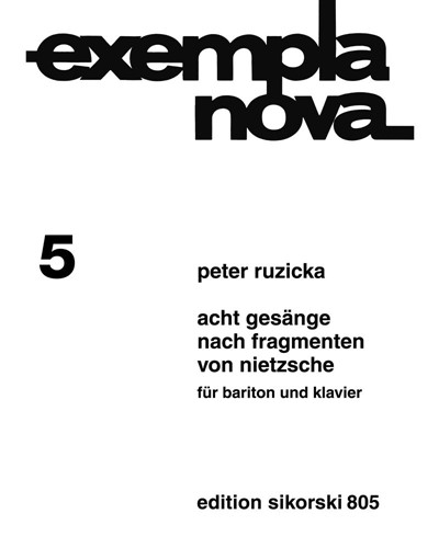8 Gesänge nach Fragmenten von Nietzsche — Peter Ruzicka