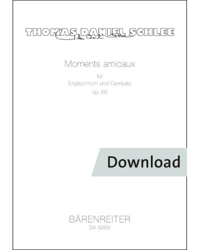 Moments amicaux für Englischhorn und Cembalo op. 50 — Thomas Daniel Schlee