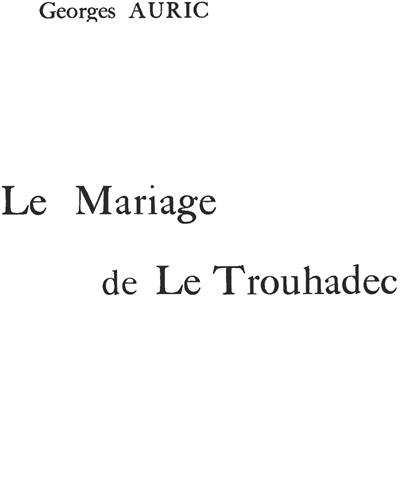 Le Mariage de le Trouhadec — 奥里克