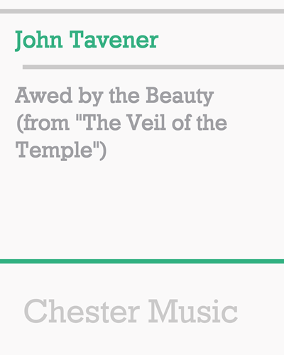 Awed by the Beauty (from "The Veil of the Temple") — 约翰·塔文纳