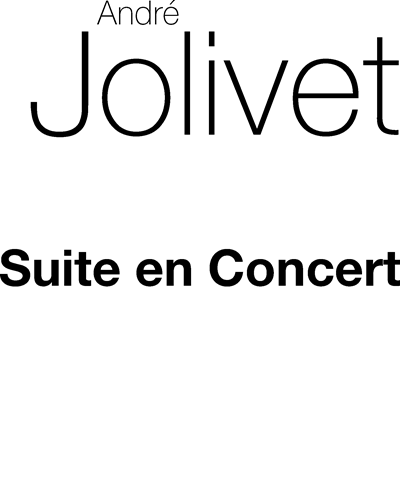 Suite en Concert — 安德烈·若利韦