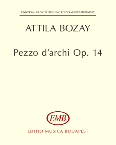 Pezzo d'archi op. 14 — Attila Bozay