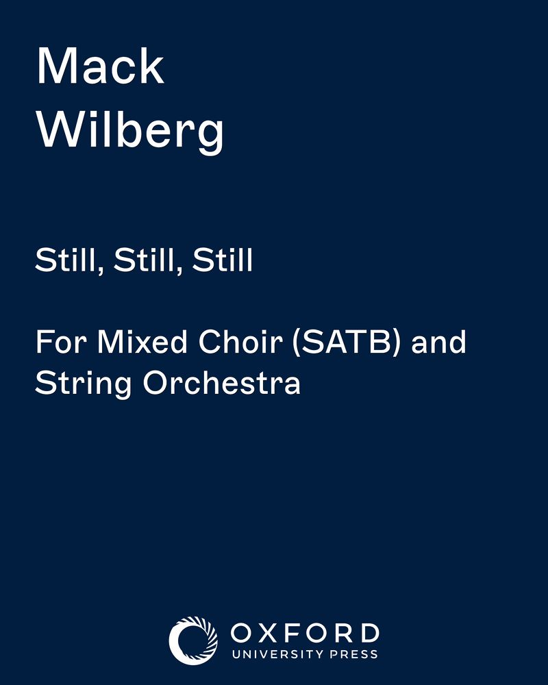 Still, Still, Still — Mack Wilberg