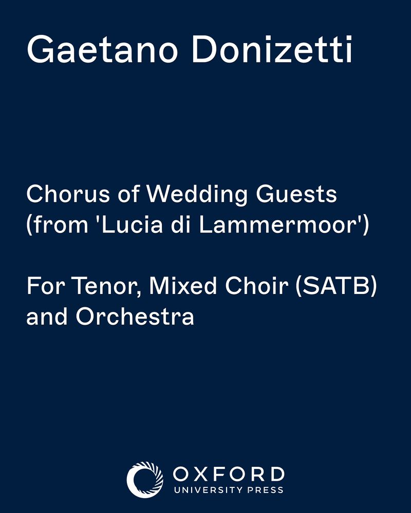 Chorus of Wedding Guests (from 'Lucia di Lammermoor') — Gaetano Donizetti