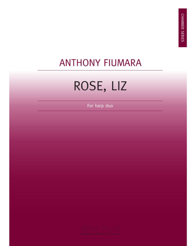 Rose, Liz — Anthony Fiumara
