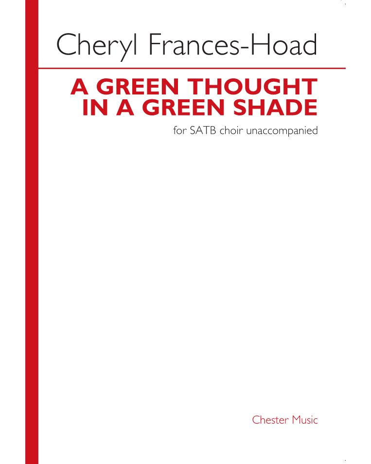 A green thought in a green shade — Cheryl Frances-Hoad