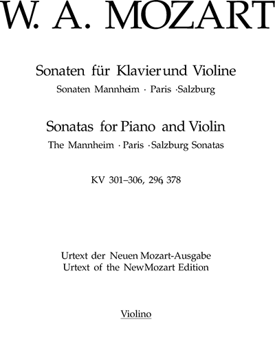 Sonatas for Piano and Violin K. 301 (293a), 302 (293b), 303,(293c), 304 (300c), 305 (293d), 306 (300l), 296, 378 (317d) — 莫扎特