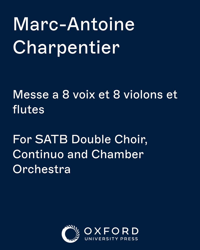 Messe a 8 voix et 8 violons et flutes — 马克-安托万·夏庞蒂埃