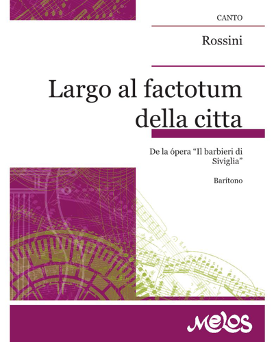 Largo al factotum della citta (from the opera 'The Barber of Seville') — 罗西尼