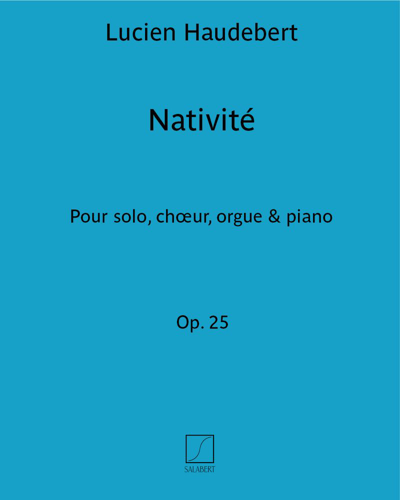 Nativité, op. 25 — Lucien Haudebert