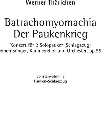 Der Paukerkrieg ""Batrachomyomachia"" op. 55 — Werner Thärichen