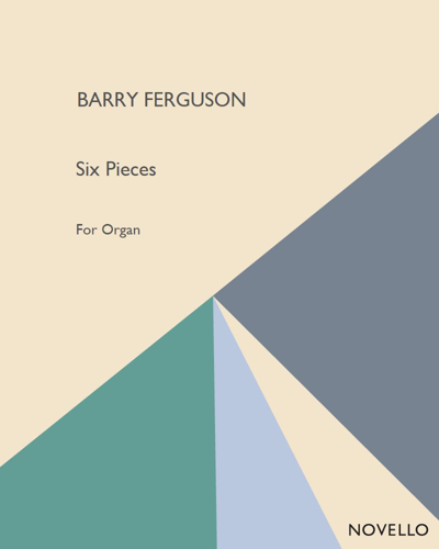 Six Organ Pieces — Barry Ferguson