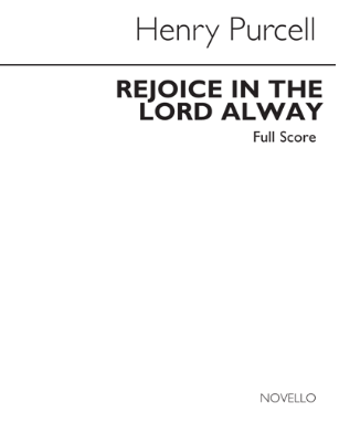 Rejoice in the Lord alway, Z. 49 — Henry Purcell