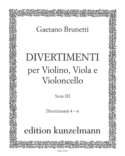 Six Divertimenti Nos. 4-6, op. L. 130-132 — Gaetano Brunetti