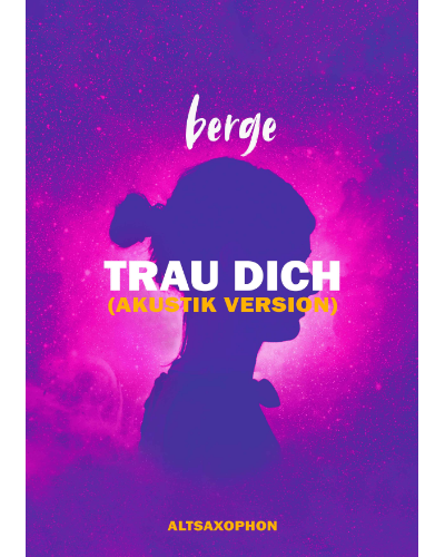 Trau Dich — Berge