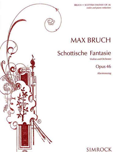 Scottish Fantasy, op. 46 — 布鲁赫