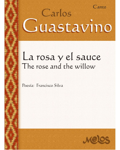 The Rose and the Willow — Carlos Guastavino