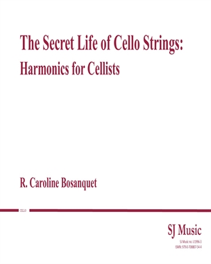 The Secret Life of Cello Strings — Caroline Bosanquet