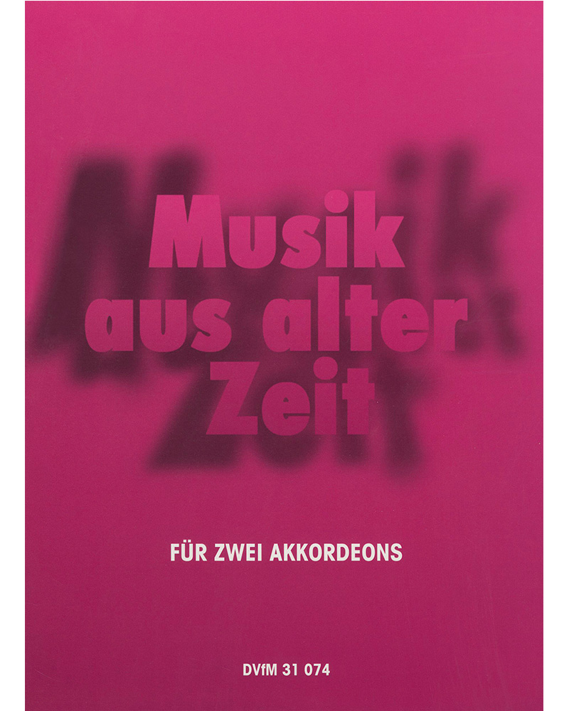 Musik aus alter Zeit — 合集