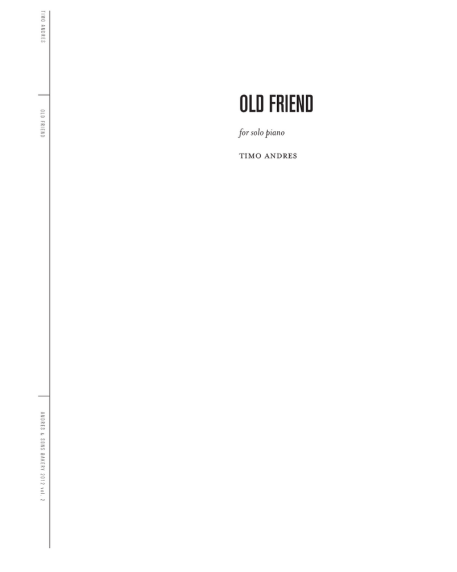 Old Friend — Timo Andres