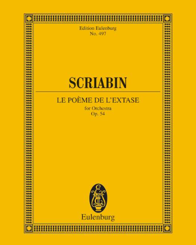 Le Poème de l'extase, op. 54 — 斯克里亚宾