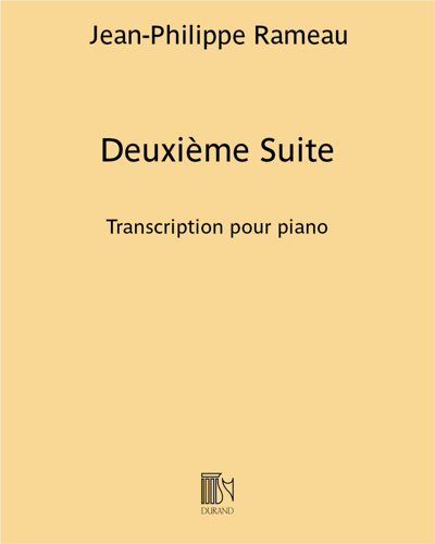 Deuxième Suite (Extract from 'Les Indes galantes') (Transcription for Piano) — 拉莫