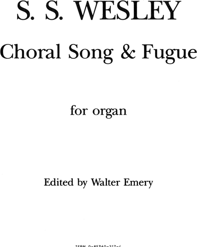 Choral Song And Fugue — Samuel Wesley