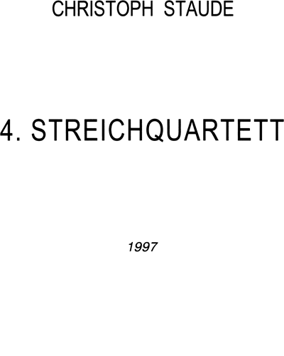 String Quartet No. 4 — Christoph Staude