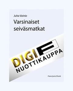 Varsinaiset seiväsmatkat — Juha Vainio