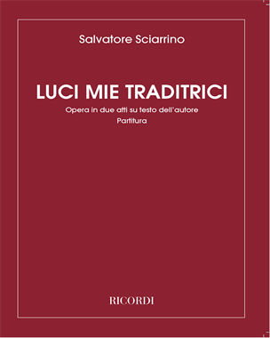 Luci mie traditrici — Salvatore Sciarrino