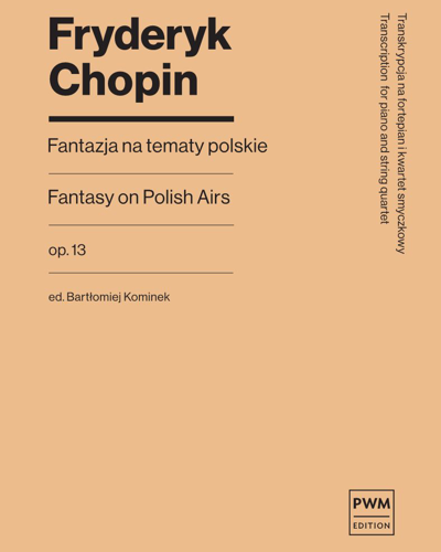 Fantasy on Polish Airs, op. 13 — 肖邦
