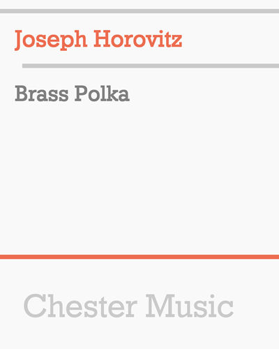 Brass Polka — Joseph Horovitz