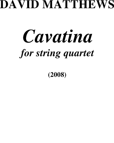 Cavatina, op. 108a — David Matthews