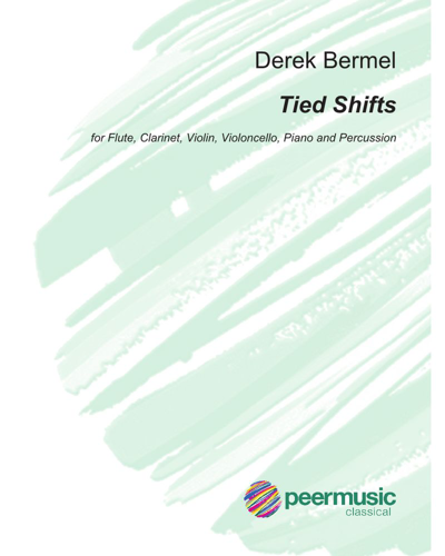 Tied Shifts — Derek Bermel
