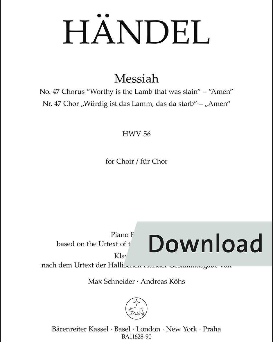 No. 47 Chorus “Worthy is the Lamb that was slain” / “Amen” for Choir HWV 56 — Händel Georg Friedrich
