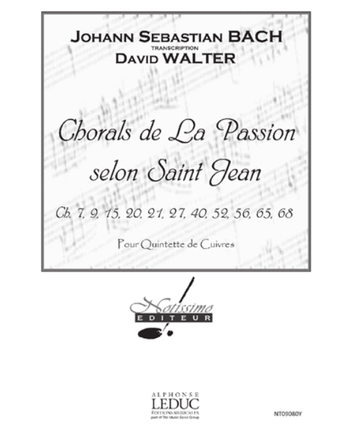 Chorals de La Passion selon Saint Jean, BWV 245 — Johann Sebastian Bach