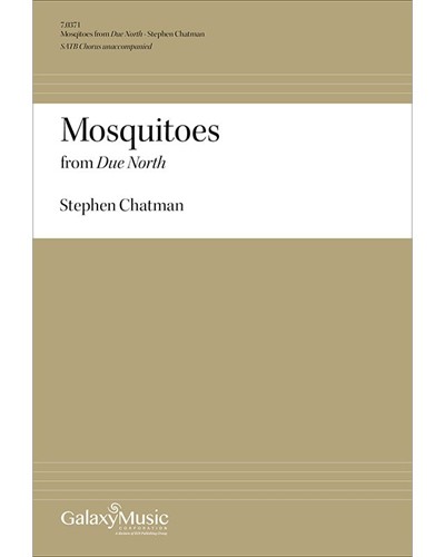 Due North: No. 5 Mosquitoes — Stephen Chatman